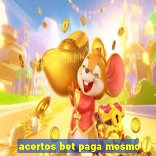 acertos bet paga mesmo